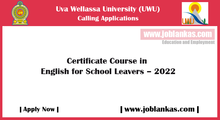 Certificate Course In English For School Leavers 22 Uva Wellassa University Uwu Joblankas Com