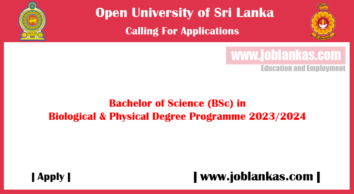 Bachelor Of Science BSc In Biological Physical Degree Programme 2023.2024 