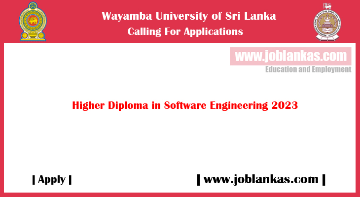 Higher Diploma In Software Engineering 2023 Wayamba University Joblankas Higher Diploma In Software Engineering 2023 Wayamba University Joblankas